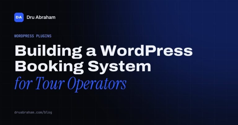 Building a WordPress Booking System for Tour Operators